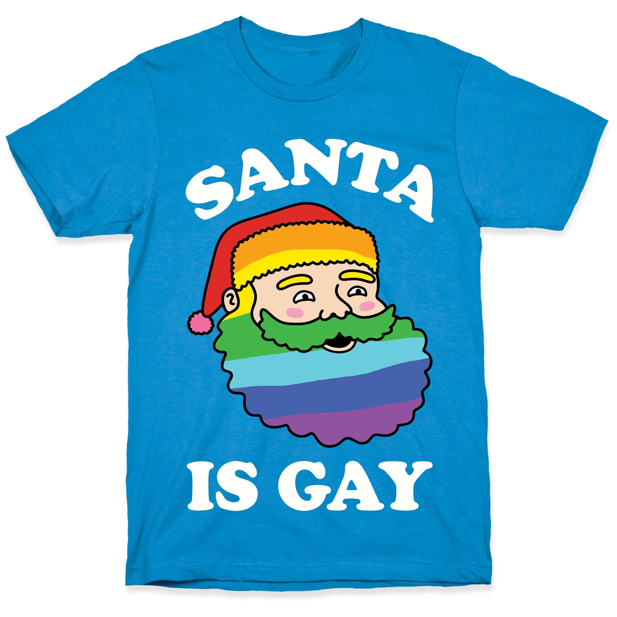 Santa Is Gay Christmas T-Shirt